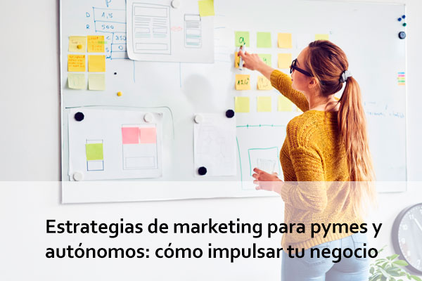 estrategias marketing pymes y autónomos