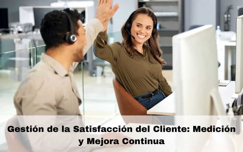 gestión satisfacción cliente