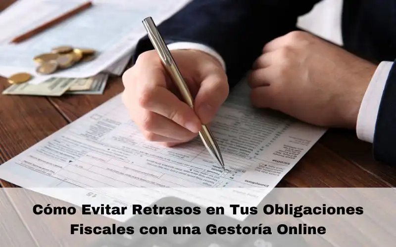 Evitar Retrasos OBLIGACIONES FISCALES